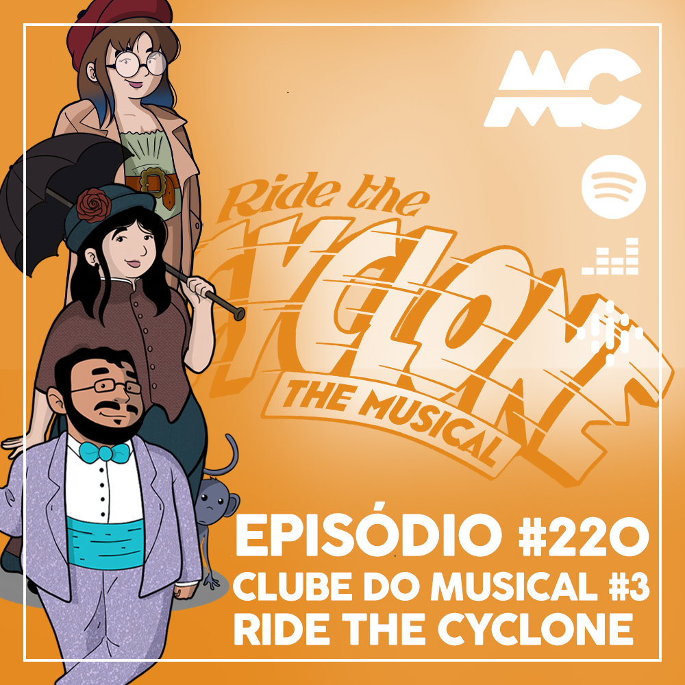 Clube do Musical #3 – Ride the Cyclone