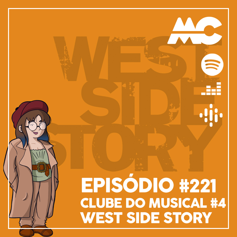 Clube do Musical #4 – West Side Story